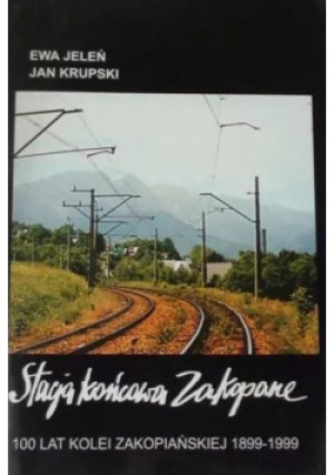 Stacja końcowa Zakopane - Ewa Jeleń - książka  wyd. 1999