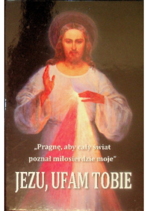 Jezu Ufam Tobie - książka  wyd. 2019
