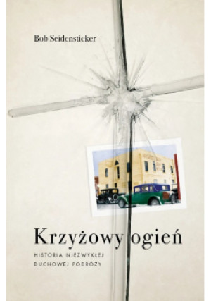 Krzyżowy ogień - Bob Seidensticker - książka  wyd. 2015