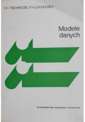 Modele danych - D. C. Tsichritzis - książka  wyd. 1990
