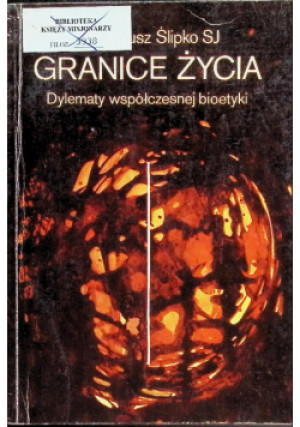 Granice życia - Tadeusz Ślipko - książka  wyd. 1988