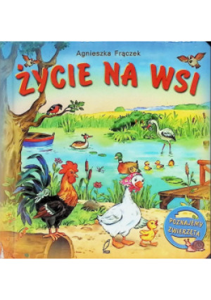 Życie na wsi - Agnieszka Frączek - książka  wyd. 2006