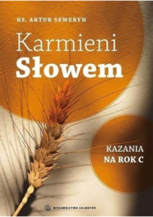 Karmieni Słowem - Artur Seweryn - książka  wyd. 2012