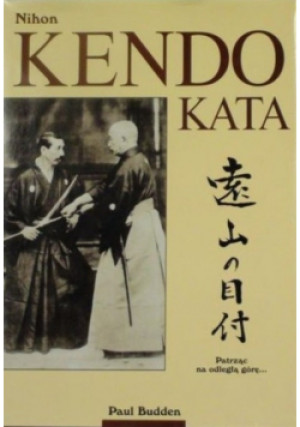 Nihon kendo kata - Paul Budden - książka  wyd. 2006