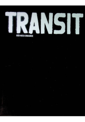 Transit - Bob-Nosa Uwagboe - książka  wyd. 2023
