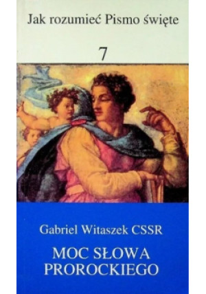 Moc słowa prorockiego - Gabriel Witaszek - książka  wyd. 1995