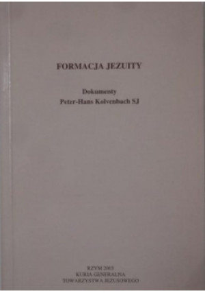 Formacja Jezuity - Peter-Hans Kolvenbach - książka  wyd. 2003