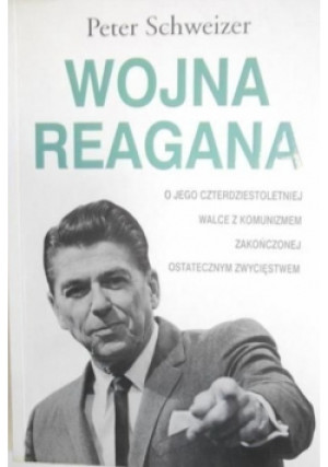 Wojna Reagana - Peter Schweizer - książka  wyd. 2004
