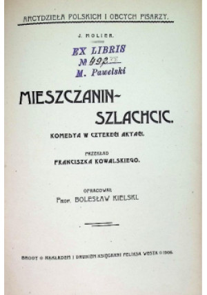 Mieszczanin szlachcic 1906 r. - J. Molier - książka  wyd. 1906