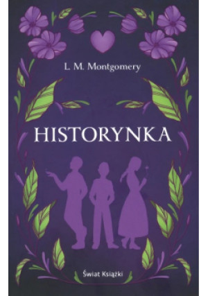 Historynka - L. M. Montgomery - książka  wyd. 2022