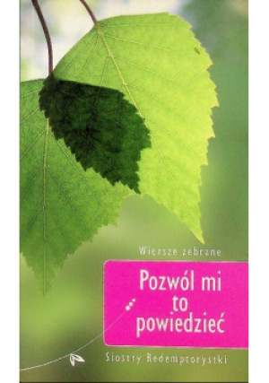 Pozwól mi to powiedzieć - książka  wyd. 2011