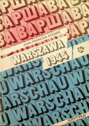 Warszawa 1944 - Jean-Francois Steiner - książka  wyd. 1991