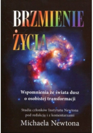 Brzmienie życia - Michael Newton - książka  wyd. 2010