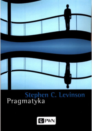 Pragmatyka - Stephen C. Levinson - książka  wyd. 2021