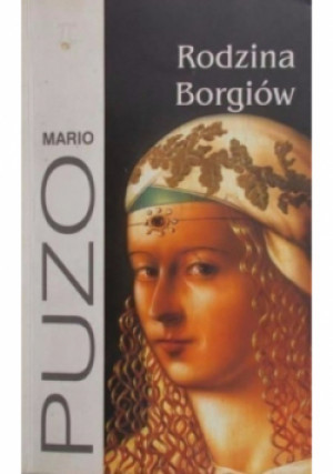 Rodzina Borgiów - Mario Puzo - książka historyczna wyd. 2002