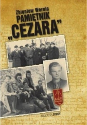 Pamiętnik Cezara - Zbigniew Wernic - książka historyczna wyd. 2009