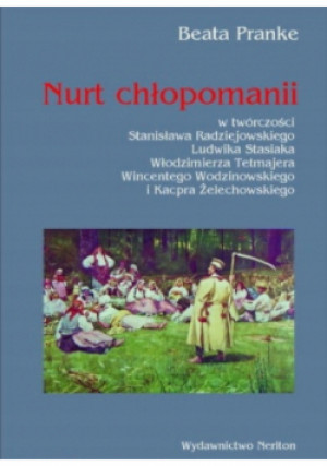 Nurt chłopomanii - Beata Pranke - książka historyczna wyd. 2003