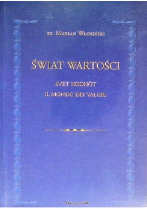 Świat wartości - Marian Włosiński - książka  wyd. 2009