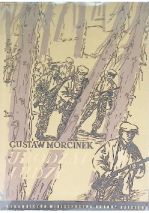 Urodzaj ludzi - Gustaw Morcinek - książka historyczna wyd. 1951