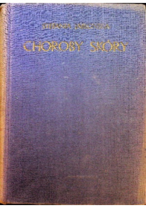 Choroby skóry - Stefania Jabłońska - książka  wyd. 1958