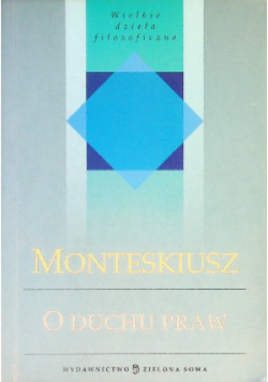 O duchu praw - Monteskiusz - książka  wyd. 2003