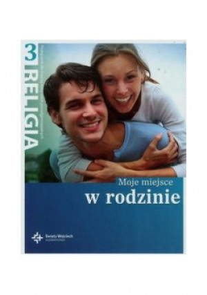 Katechizm 3 Moje miejsce w rodzinie - książka  wyd. 2014