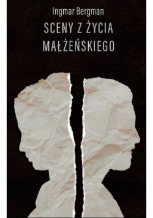 Sceny z życia małżeńskiego - Ingmar Bergman - książka  wyd. 2021