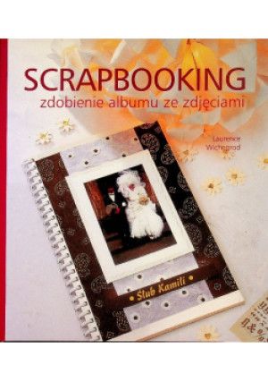 Scrapbooking - Irene Lassus - książka  wyd. 2006