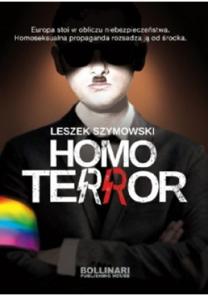 Homoterror - Leszek Szymowski - książka  wyd. 2014