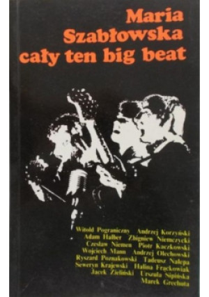 Cały ten big beat - Maria Szabłowska - książka  wyd. 1993