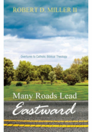 Many Roads Lead Eastward - Robert D. Miller - książka  wyd. 2016