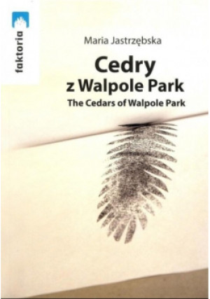 Cedry z Walpole Park - Maria Jastrzębska - książka  wyd. 2015