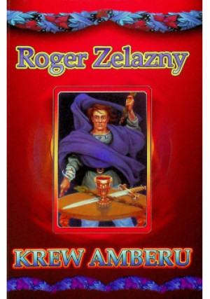 Krew Amberu - Roger Zelazny - książka fantasy wyd. 2002