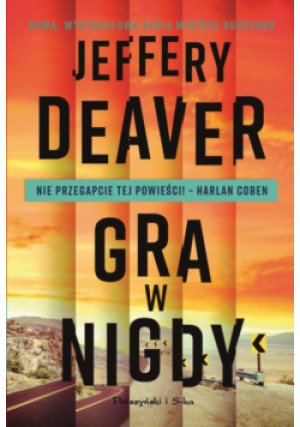 Gra w nigdy - Jeffery Deaver - książka  wyd. 2020