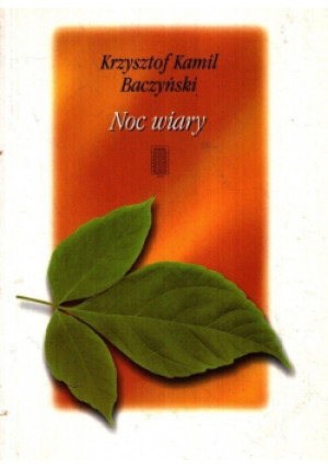 Noc wiary - Krzysztof Kamil Baczyński - książka  wyd. 1997