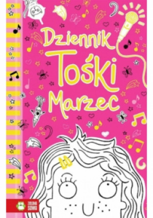 Dziennik Tośki Marzec - Annie Kelsey - książka  wyd. 2016