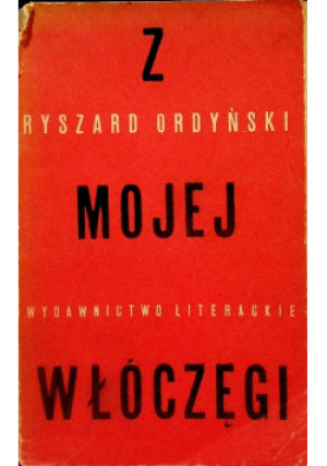 Z mojej włóczęgi - Ryszard Ordyński - książkahistoryczna