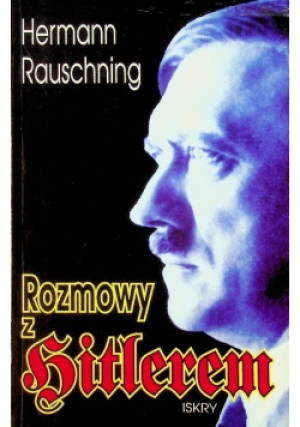Rozmowy z Hitlerem - Hermann Rausching - książka  wyd. 1994