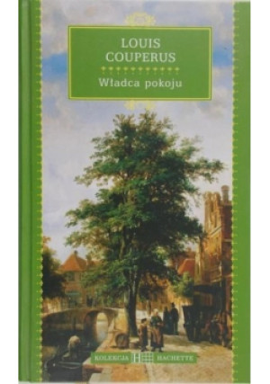 Władca pokoju - Louis Couperus - książka  wyd. 2010