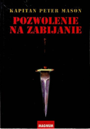 Pozwolenie na zabijanie - Peter Mason - książka  wyd. 2000