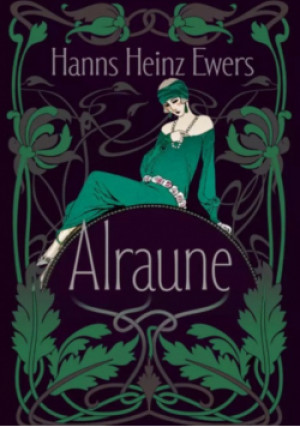 Alraune - Hanns Heinz Ewers - książka  wyd. 2014