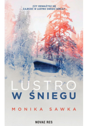 Lustro w śniegu - Monika Sawka - książka  wyd. 2021