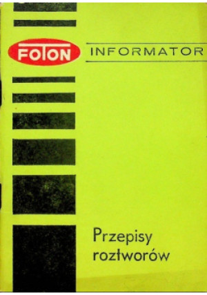 Przepisy roztworów - książka  wyd. 1972