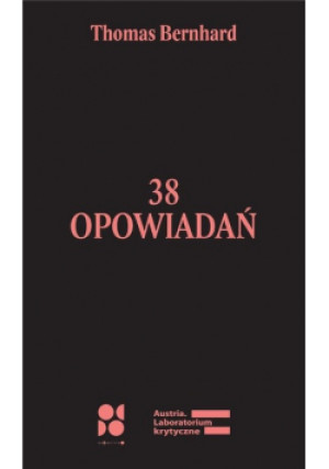 38 opowiadań - Thomas Bernhard - książka  wyd. 2024