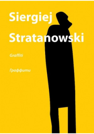Graffiti - Siergiej Stratanowski - książka  wyd. 2015