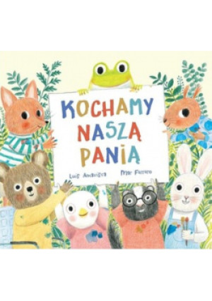 Kochamy naszą Panią - Luis Amavisca - książka  wyd. 2023