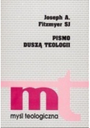 Pismo duszą teologii - Joseph A. Fitzmyer - książka  wyd. 1997