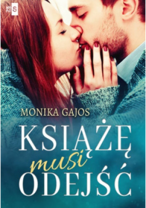 Książę musi odejść - Monika Gajos - książka  wyd. 2020