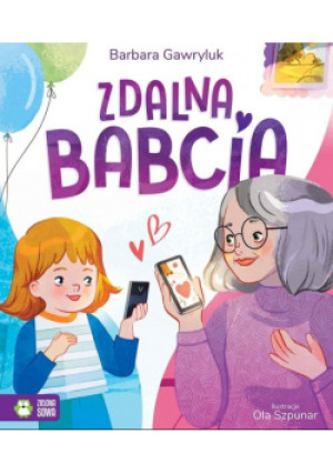 Zdalna babcia - Barbara Gawryluk - książka  wyd. 2022