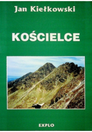 Kościelce - Jan Kiełkowski - książka  wyd. 1997